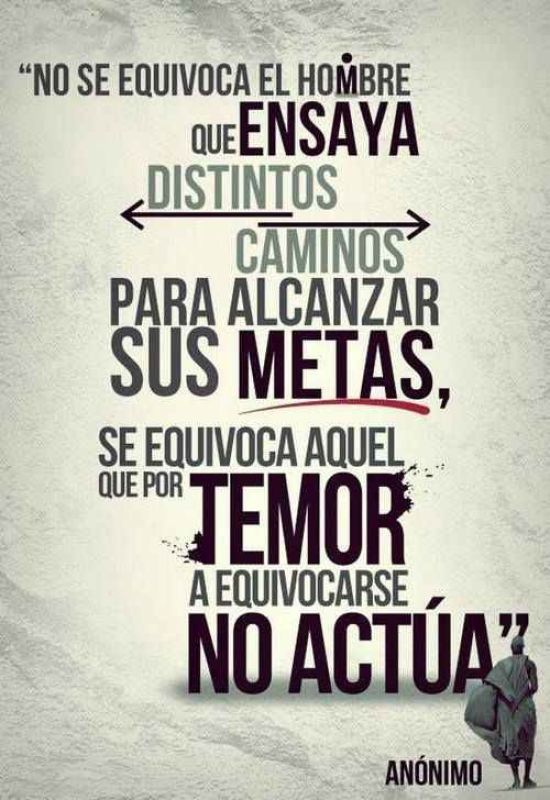 no se equivoca el hombre que ensaya distintos caminos.jpg